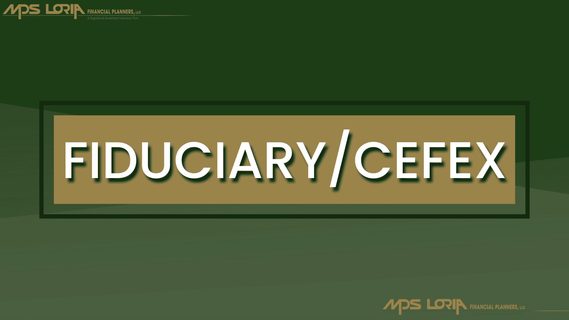 Video Library | MPS LORIA Financial Planners, LLC